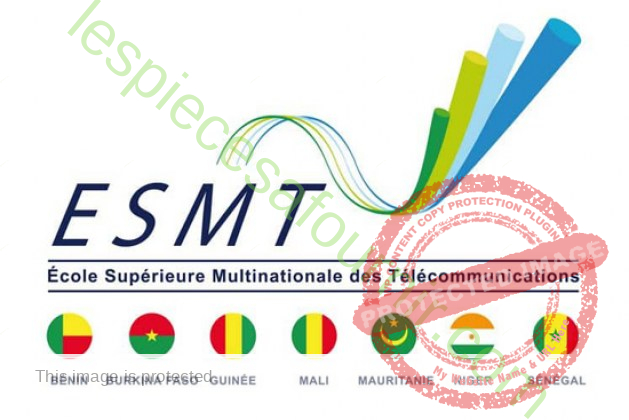 Avis de concours ESMT Sénégal 2023: Test d’entrée à l’Ecole Supérieure Multinationale des Télécommunications (ESMT) de Dakar (Sénégal)